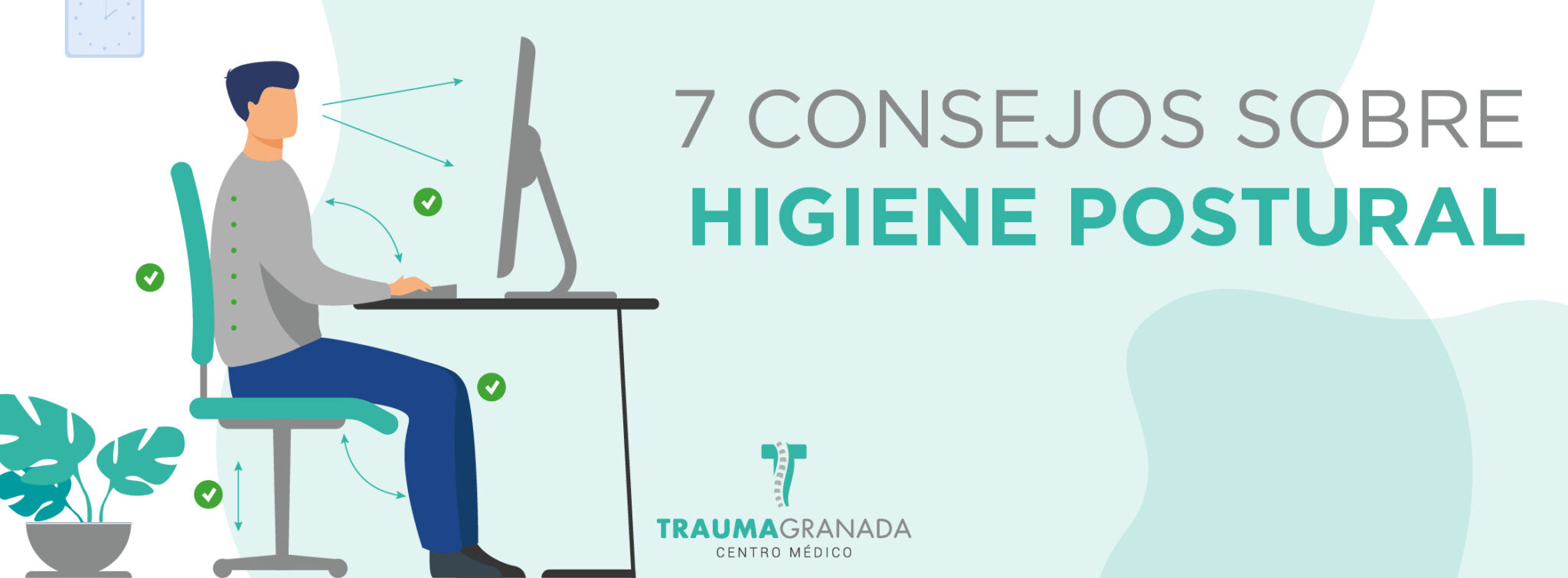 7 Consejos Sobre Higiene Postural - Trauma Granada